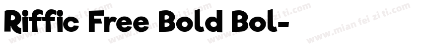 Riffic Free Bold Bol字体转换